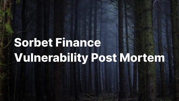 Sorbet Finance Vulnerability Post Mortem